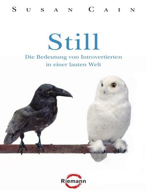 cover image of Still: Die Bedeutung von Introvertierten in einer lauten Welt
